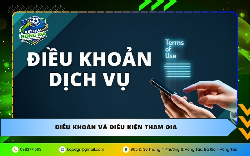 Điều Khoản Và Điều Kiện Tham Gia
