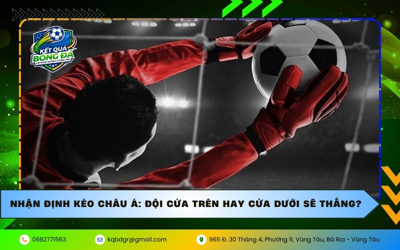 Nhận định kèo châu Á