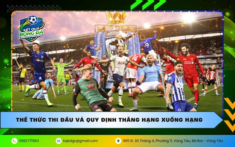 Thể thức thi đấu và quy định thăng hạng xuống hạng